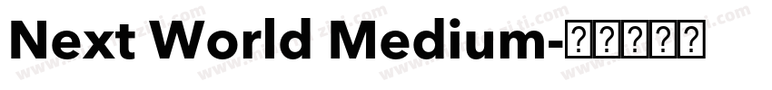 Next World Medium字体转换